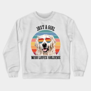 Just a girl Who loves goldens Crewneck Sweatshirt